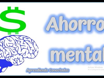 Ahorro Mental – 4 Claves para realizarlo